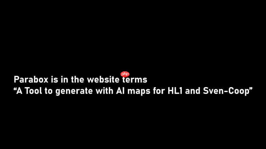 AI地图生成器ParaBox深度测评：打造 Half-Life 地图的全新方式